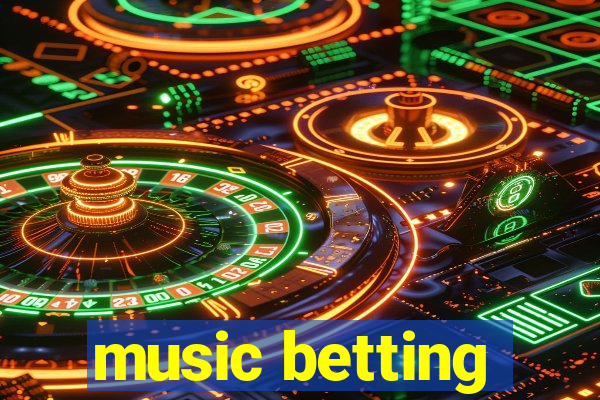 music betting