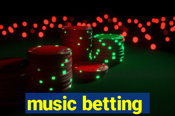 music betting