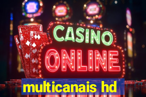 multicanais hd