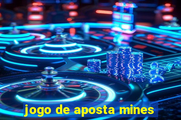 jogo de aposta mines