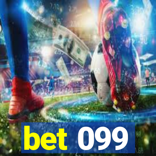 bet 099