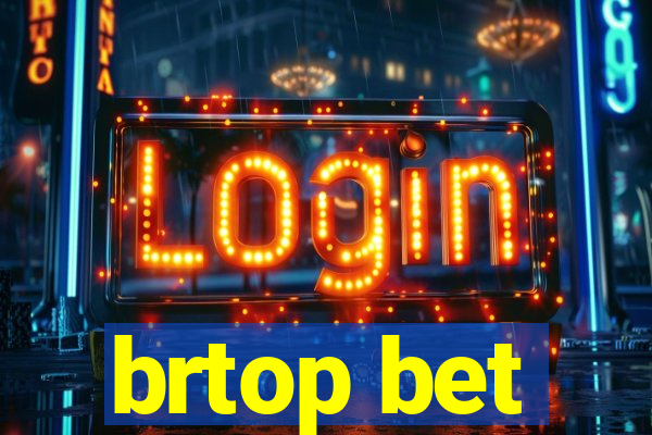 brtop bet