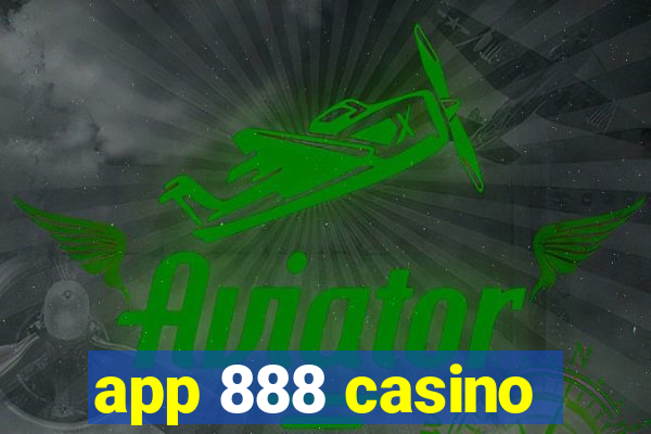 app 888 casino