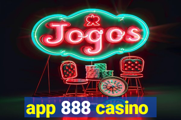 app 888 casino