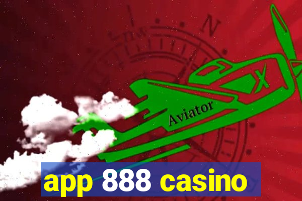 app 888 casino