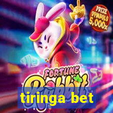 tiringa bet