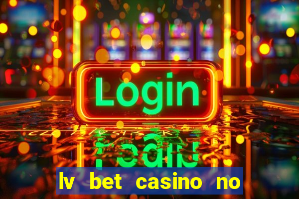 lv bet casino no deposit bonus