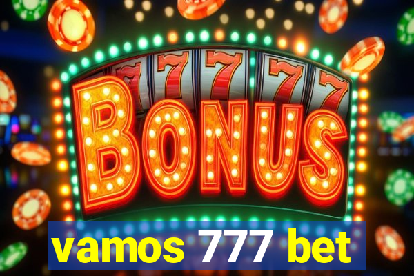 vamos 777 bet