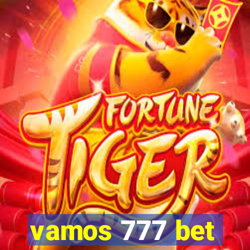 vamos 777 bet