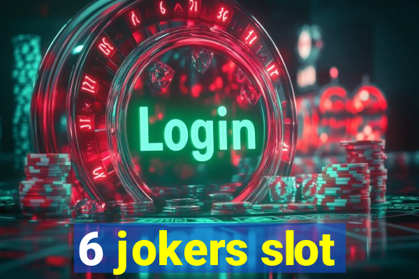 6 jokers slot