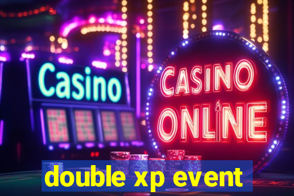 double xp event