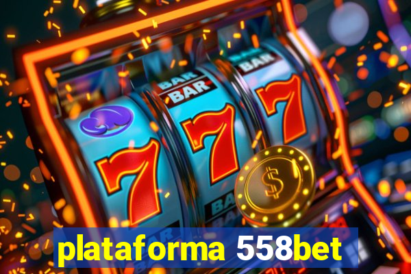 plataforma 558bet