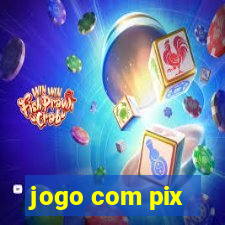 jogo com pix