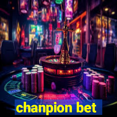 chanpion bet