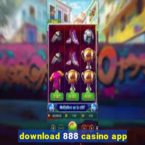 download 888 casino app