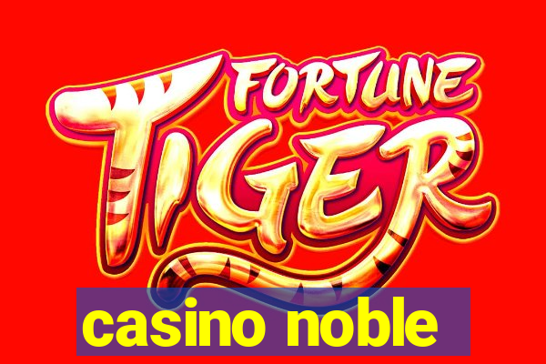 casino noble