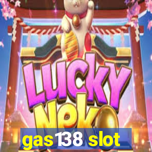 gas138 slot