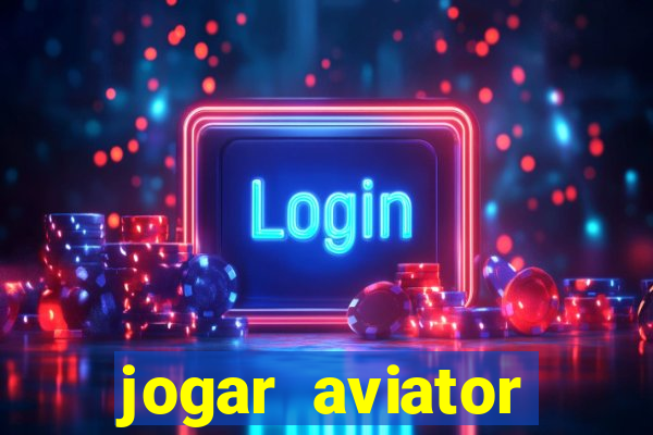 jogar aviator online grátis 1win