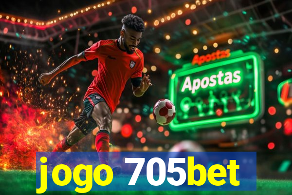 jogo 705bet