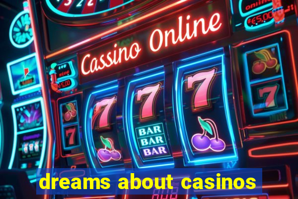 dreams about casinos