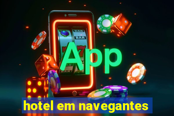 hotel em navegantes