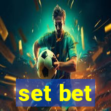 set bet