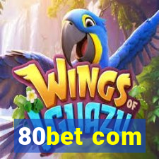 80bet com