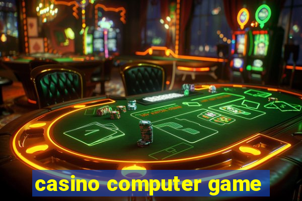 casino computer game