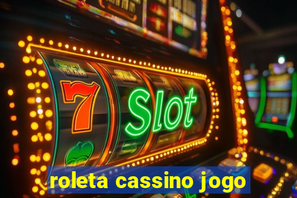 roleta cassino jogo