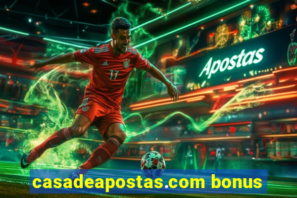 casadeapostas.com bonus