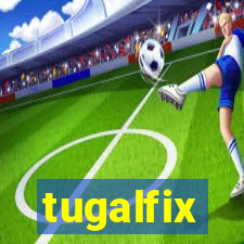 tugalfix