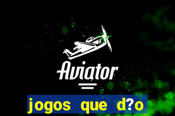 jogos que d?o b?nus grátis