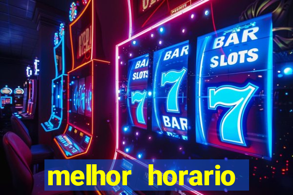 melhor horario jogar fortune ox