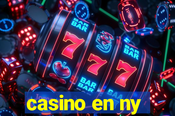 casino en ny