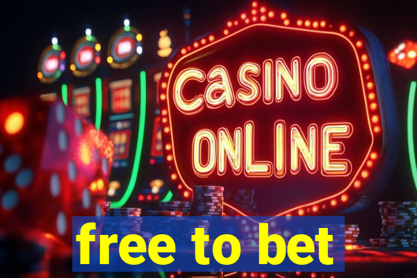 free to bet