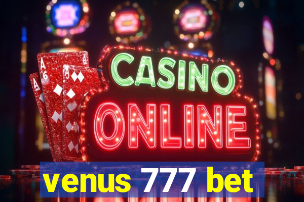 venus 777 bet