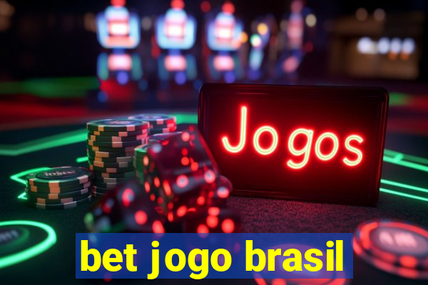 bet jogo brasil