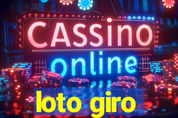 loto giro