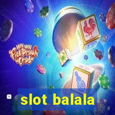 slot balala