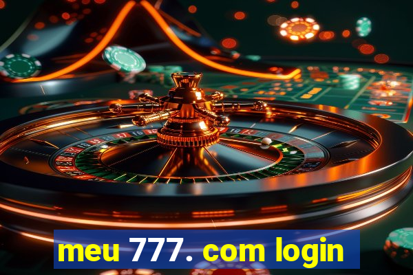 meu 777. com login