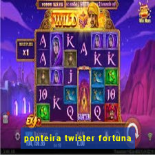 ponteira twister fortuna