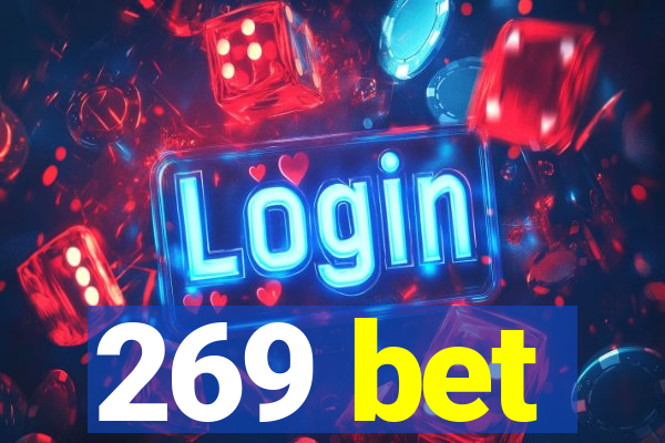 269 bet