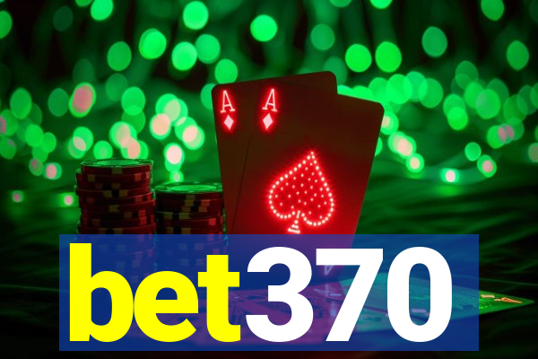 bet370