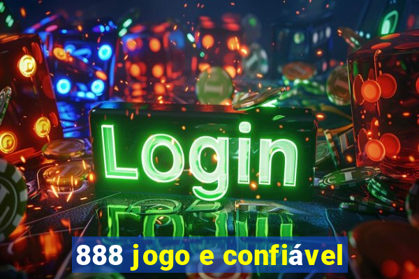 888 jogo e confiável