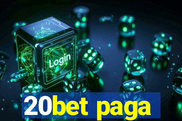 20bet paga