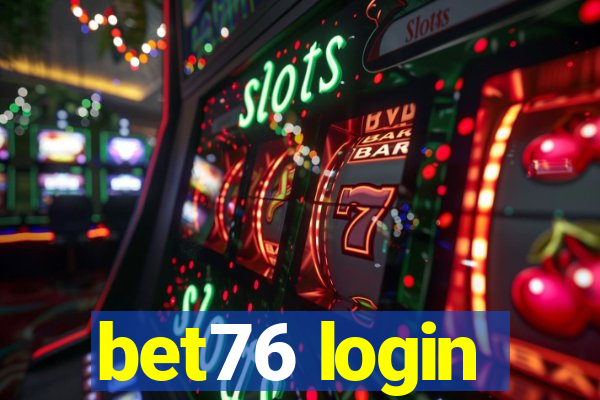 bet76 login