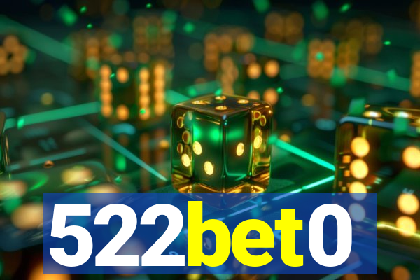 522bet0