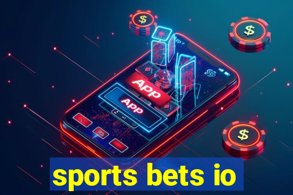 sports bets io