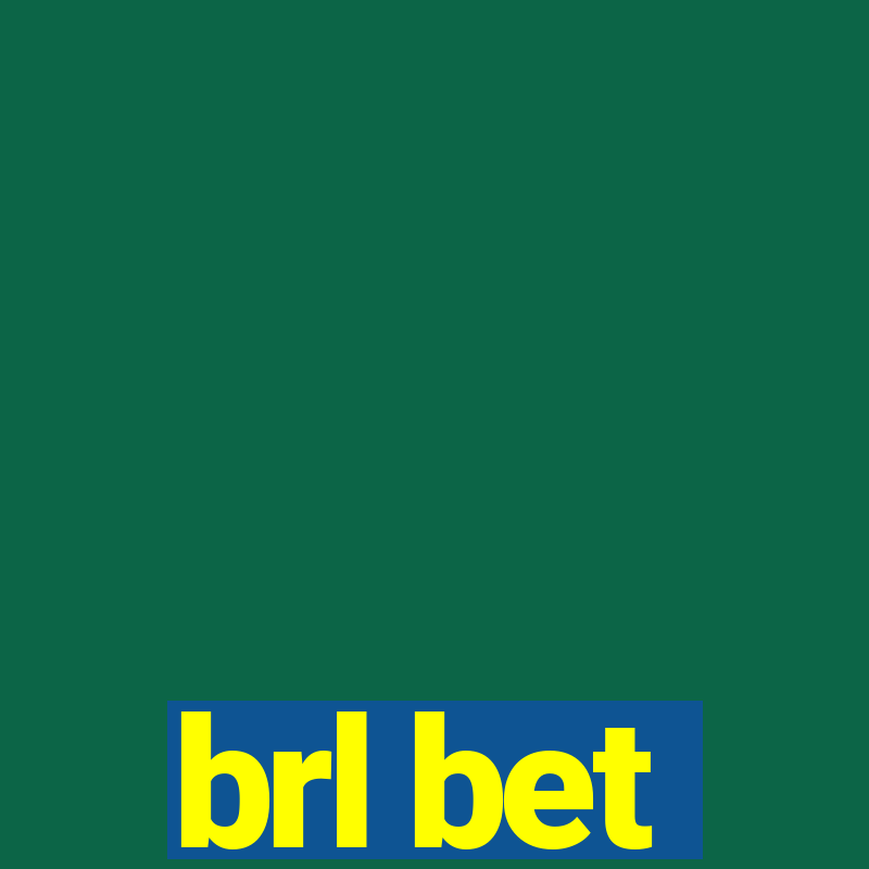 brl bet