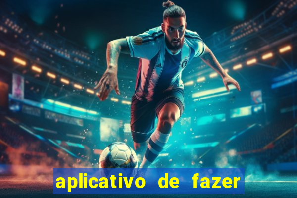 aplicativo de fazer aposta de jogo